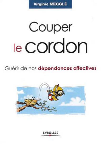 Couper le cordon: séparation difficile, séparations impossibles