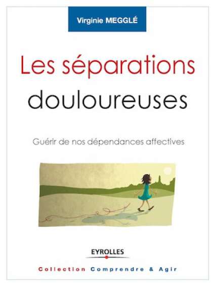 Les séparations douloureuses  de Virginie Megglé